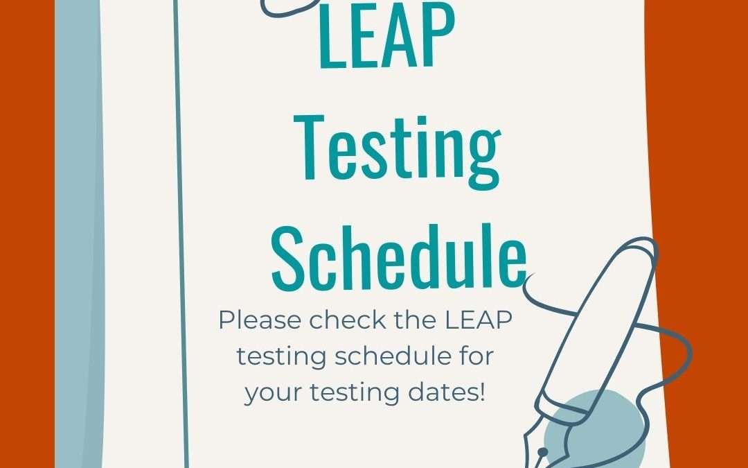 LEAP Testing Schedule